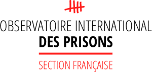 Découvrez et aidez l’Observatoire International des Prisons